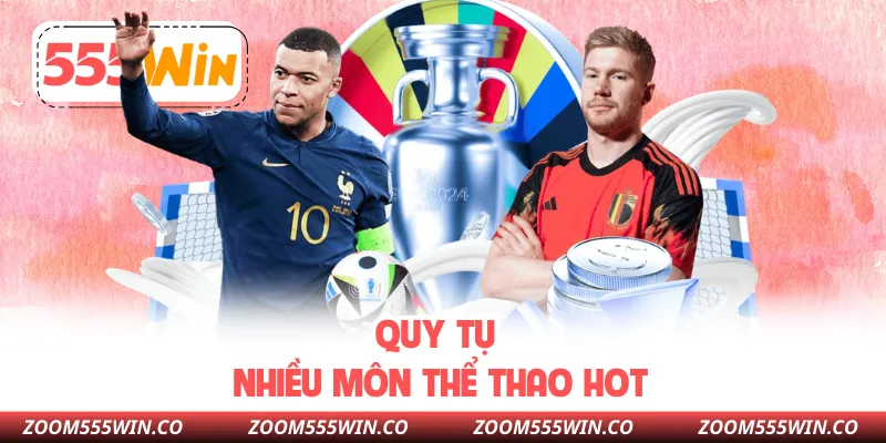 Quy Tụ Nhiều Môn Thể Thao Hot